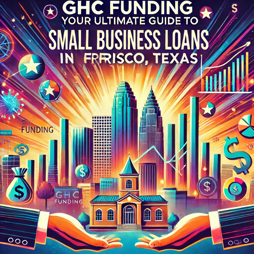 Small Business Loans in Frisco, Texas