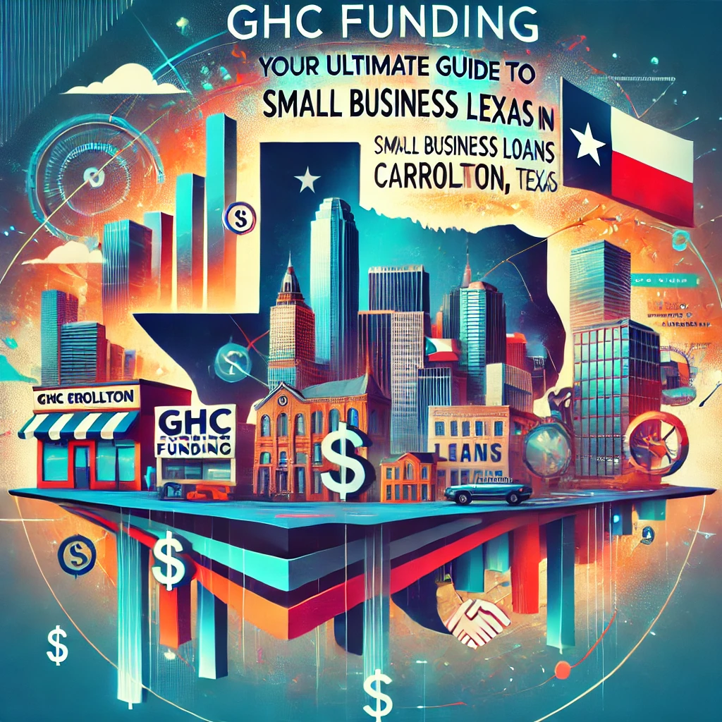 Small Business Loans in Carrollton, Texas