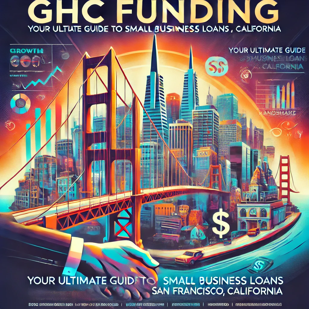 Small Business Loans in San Francisco, California